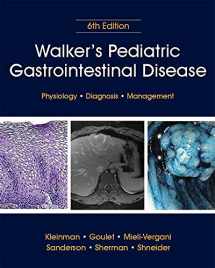 9781607951810-1607951819-Walker's Pediatric Gastrointestinal Disease: Pathology, Diagnosis, Management, 2 Volume Set