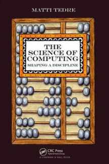9781138413924-1138413925-The Science of Computing: Shaping a Discipline