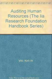 9780894136146-0894136143-Auditing Human Resources, 2nd Edition (The Iia Research Foundation Handbook Series)