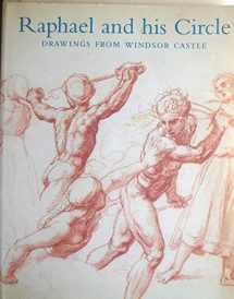 9781902163192-1902163192-Raphael and His Circle: Drawings from Windsor Castle