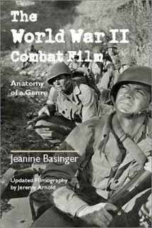 9780819566232-0819566233-The World War II Combat Film: Anatomy of a Genre