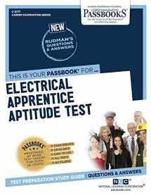 9781731837776-1731837771-Electrical Apprentice Aptitude Test (C-3777): Passbooks Study Guide (3777) (Career Examination Series)