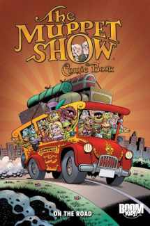 9781608865369-1608865363-The Muppet Show Comic Book: On the Road