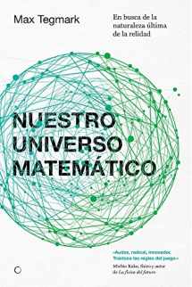 9788494107603-8494107607-Nuestro universo matemático: En busca de la naturaleza última de la realidad (Spanish Edition)