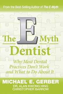 9781618350251-1618350250-The E-Myth Dentist (E-myth Expert)