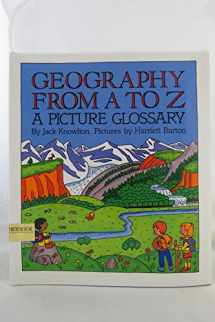 9780690046182-0690046189-Geography from A to Z: A Picture Glossary