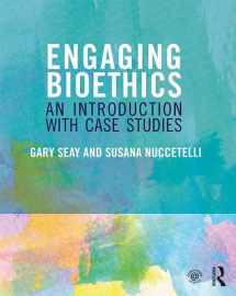 9780415837958-0415837952-Engaging Bioethics: An Introduction With Case Studies
