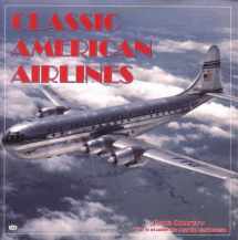 9780760307861-0760307865-Classic American Airlines