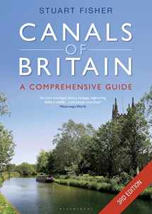9781472929723-1472929721-The Canals of Britain: The Comprehensive Guide
