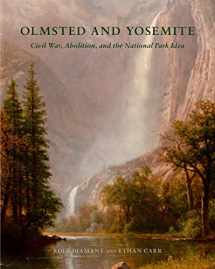 9781952620348-1952620341-Olmsted and Yosemite: Civil War, Abolition, and the National Park Idea