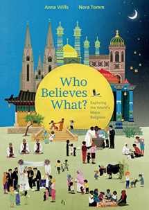 9781771473330-1771473339-Who Believes What?: Exploring the World’s Major Religions