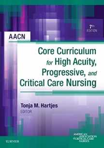 9781455710652-1455710652-AACN Core Curriculum for High Acuity, Progressive, and Critical Care Nursing