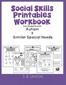 9781650206004-1650206003-Social Skills Printables Workbook: For Students with Autism and Similar Special Needs