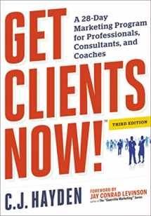9780814432457-081443245X-Get Clients Now! (TM): A 28-Day Marketing Program for Professionals, Consultants, and Coaches