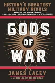 9780345547552-0345547551-Gods of War: History's Greatest Military Rivals