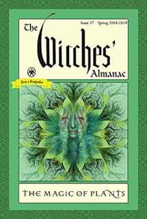 9781881098430-1881098435-The Witches’ Almanac: Issue 37, Spring 2018 to 2019: The Magic of Plants