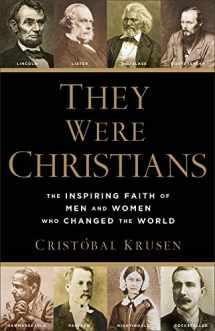 9780801016578-0801016576-They Were Christians: The Inspiring Faith of Men and Women Who Changed the World