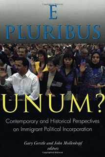 9780871543066-0871543060-E Pluribus Unum?: Contemporary and Historical Perspectives on Immigrant Political Incorporation