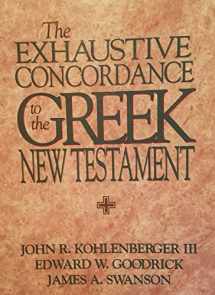 9780310410300-0310410304-Exhaustive Concordance to the Greek New Testament, The