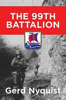 9780991096244-099109624X-The 99th Battalion