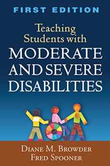 9781606239919-1606239910-Teaching Students with Moderate and Severe Disabilities
