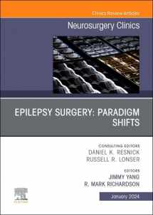 9780443131677-0443131678-Epilepsy Surgery: Paradigm Shifts, An Issue of Neurosurgery Clinics of North America (Volume 35-1) (The Clinics: Surgery, Volume 35-1)