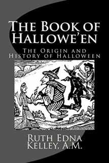 9781495949739-1495949737-The Book of Hallowe'en: The Origin and History of Halloween