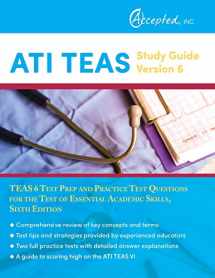 9781941743904-1941743900-ATI TEAS Study Guide Version 6: TEAS 6 Test Prep and Practice Test Questions for the Test of Essential Academic Skills, Sixth Edition
