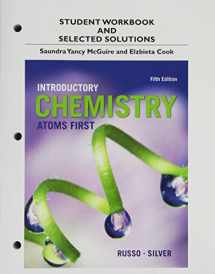 9780321956934-0321956931-Student Workbook and Selected Solutions Manual for Introductory Chemistry: Atoms First