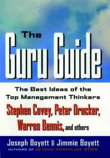 9780471182429-0471182427-The Guru Guide: The Best Ideas of the Top Management Thinkers