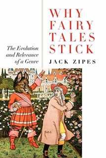 9780415977814-0415977819-Why Fairy Tales Stick: The Evolution and Relevance of a Genre