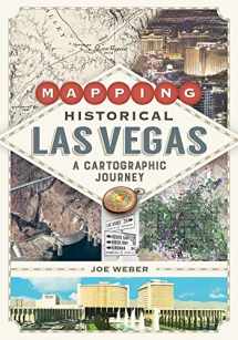 9781948908405-1948908409-Mapping Historical Las Vegas: A Cartographic Journey
