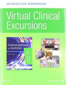 9780323415354-0323415350-Virtual Clinical Excursions Online and Print Workbook for Fundamentals of Nursing