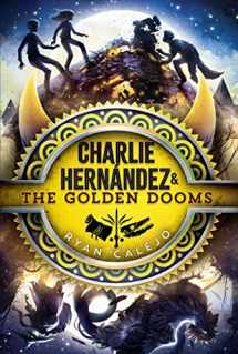9781534484214-1534484213-Charlie Hernández & the Golden Dooms (3)
