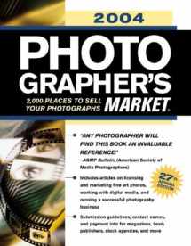 9781582971865-1582971862-2004 Photographer's Market (Photographer's Market, 2004)
