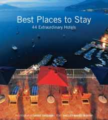 9781554072934-155407293X-Best Places to Stay: 44 Extraordinary Hotels