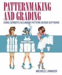 9780133514360-0133514366-Patternmaking and Grading Using Gerber's AccuMark Pattern Design Software
