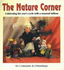 9780863151118-0863151116-The Nature Corner: Celebrating the Year's Cycle with a Seasonal Tableau