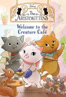 9781368065764-1368065767-The Aristokittens #1: Welcome to the Creature Café