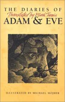 9780965881159-0965881156-The Diaries of Adam & Eve: Translated by Mark Twain