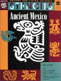 9780673360557-0673360555-Stencils: Ancient Mexico (Ancient and Living Cultures)