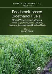 9781032127521-103212752X-Feedstock-based Bioethanol Fuels. I. Non-Waste Feedstocks (Handbook of Bioethanol Fuels, 3)