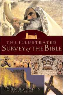 9780764227455-0764227459-The Illustrated Survey of the Bible