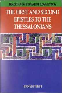 9781565630192-156563019X-The First and Second Epistles to the Thessalonians (BLACK'S NEW TESTAMENT COMMENTARY)