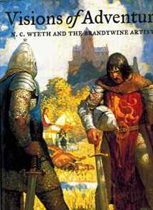 9780823056088-0823056082-Visions of Adventure: N. C. Wyeth and the Brandywine Artists