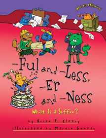 9781512400885-1512400882--Ful and -Less, -Er and -Ness: What Is a Suffix? (Words Are CATegorical ®)