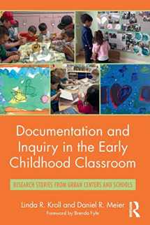 9781138206434-1138206431-Documentation and Inquiry in the Early Childhood Classroom