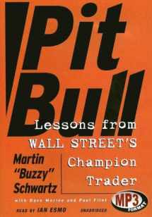 9780786174683-0786174684-Pit Bull: Lessons from Wall Street's Champion Trader (Library Edition)