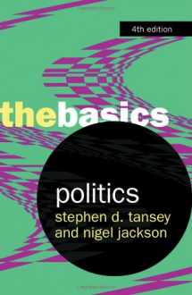 9780415422444-0415422442-Politics: The Basics