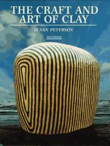 9780879516345-0879516348-The Craft and Art of Clay